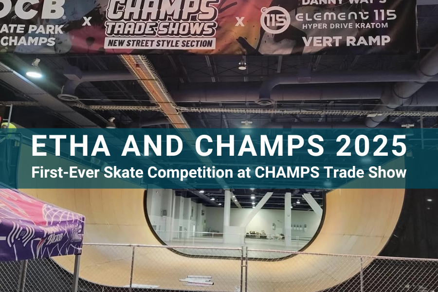 ETHA x CHAMPS: The First-Ever Skate Competition at CHAMPS Trade Show