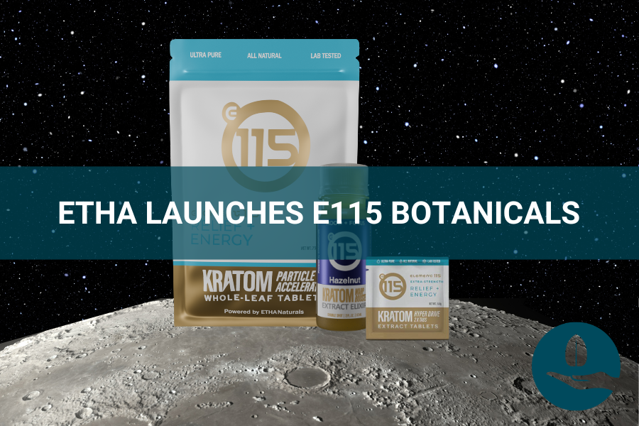 Best Kratom Manufacturer: ETHA Debuts E115 Botanicals