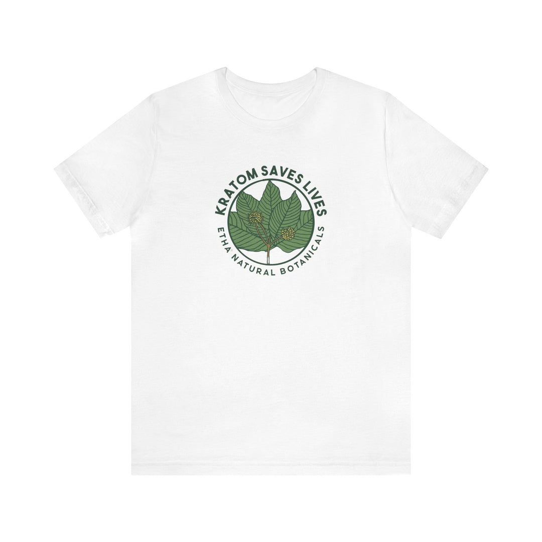 Kratom Saves Lives - Unisex Jersey Short Sleeve Tee